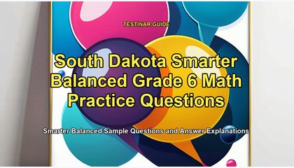 South Dakota Smarter Balanced Grade 6 Math Practice Questions