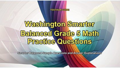 Washington Smarter Balanced Grade 5 Math Practice Questions