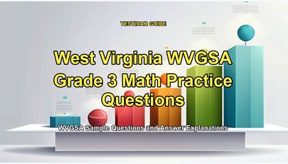 West Virginia WVGSA Grade 3 Math Practice Questions