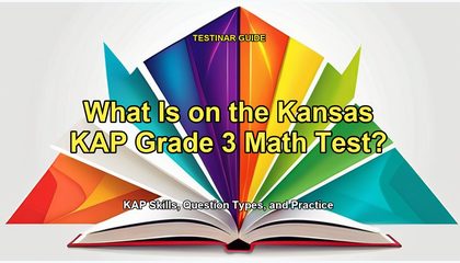 What Is on the Kansas KAP Grade 3 Math Test?