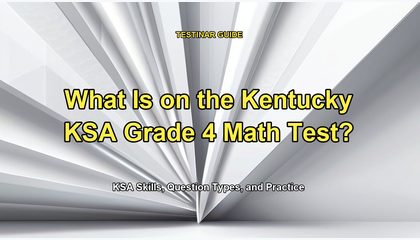 What Is on the Kentucky KSA Grade 4 Math Test?