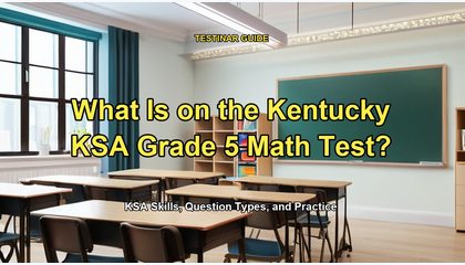 What Is on the Kentucky KSA Grade 5 Math Test?
