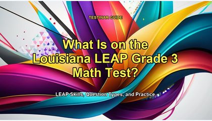 What Is on the Louisiana LEAP Grade 3 Math Test?
