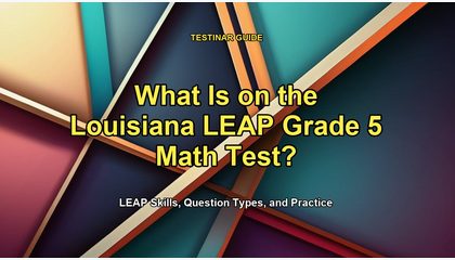 What Is on the Louisiana LEAP Grade 5 Math Test?