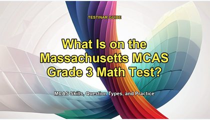 What Is on the Massachusetts MCAS Grade 3 Math Test?