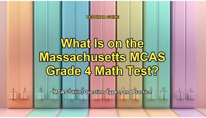 What Is on the Massachusetts MCAS Grade 4 Math Test?