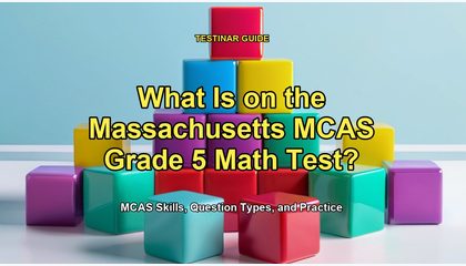 What Is on the Massachusetts MCAS Grade 5 Math Test?