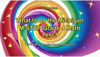 What Is on the Michigan M STEP Grade 4 Math Test?