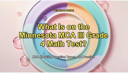 What Is on the Minnesota MCA III Grade 4 Math Test?