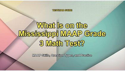 What Is on the Mississippi MAAP Grade 3 Math Test?