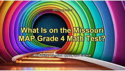 What Is on the Missouri MAP Grade 4 Math Test?