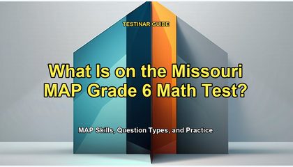 What Is on the Missouri MAP Grade 6 Math Test?