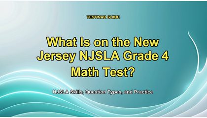 What Is on the New Jersey NJSLA Grade 4 Math Test?