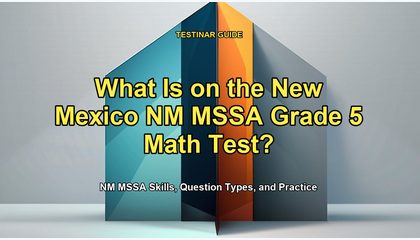 What Is on the New Mexico NM MSSA Grade 5 Math Test?