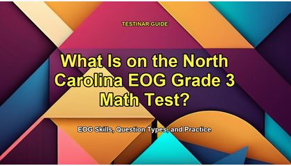 What Is on the North Carolina EOG Grade 3 Math Test?