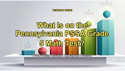 What Is on the Pennsylvania PSSA Grade 5 Math Test?