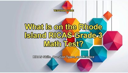 What Is on the Rhode Island RICAS Grade 3 Math Test?