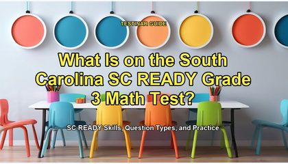 What Is on the South Carolina SC READY Grade 3 Math Test?