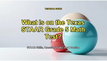 What Is on the Texas STAAR Grade 5 Math Test?