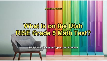 What Is on the Utah RISE Grade 5 Math Test?