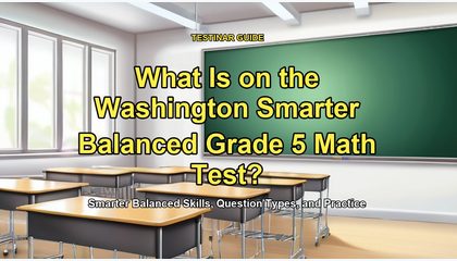 What Is on the Washington Smarter Balanced Grade 5 Math Test?