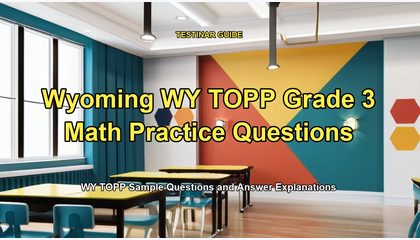 Wyoming WY TOPP Grade 3 Math Practice Questions