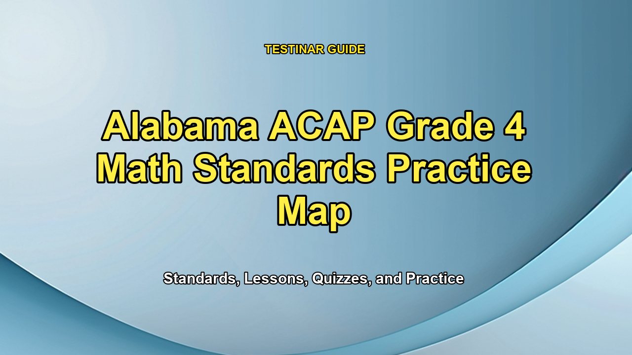 Alabama ACAP Grade 4 Math Standards Practice Map