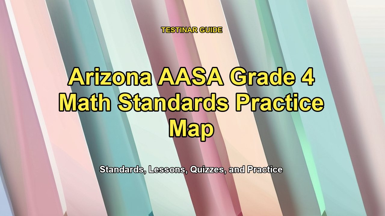 Arizona AASA Grade 4 Math Standards Practice Map