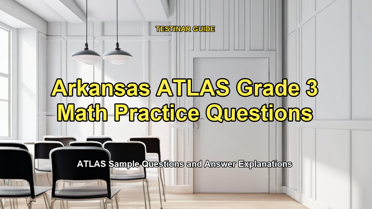 Arkansas ATLAS Grade 3 Math Practice Questions