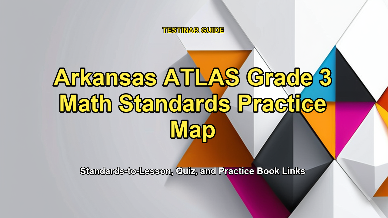 Arkansas ATLAS Grade 3 Math Standards Practice Map