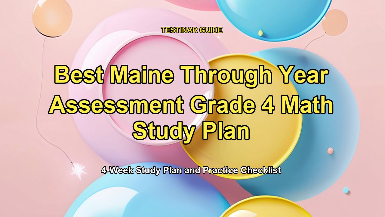 Best Maine Through Year Assessment Grade 4 Math Study Plan