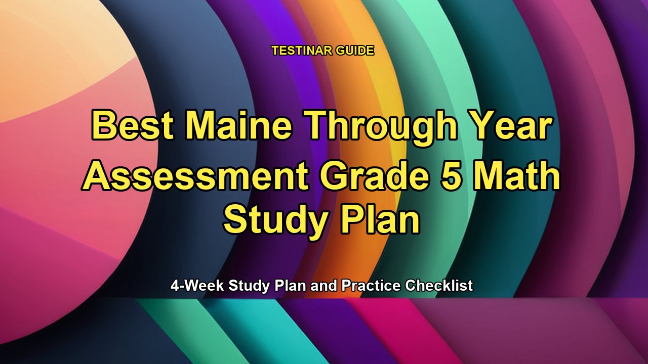 Best Maine Through Year Assessment Grade 5 Math Study Plan