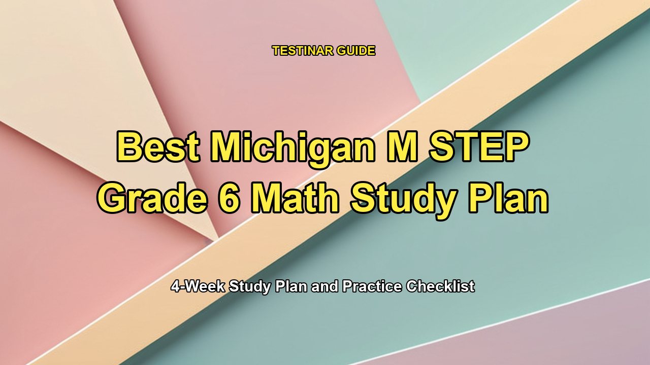 Best Michigan M STEP Grade 6 Math Study Plan