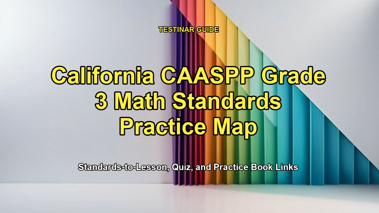 California CAASPP Grade 3 Math Standards Practice Map