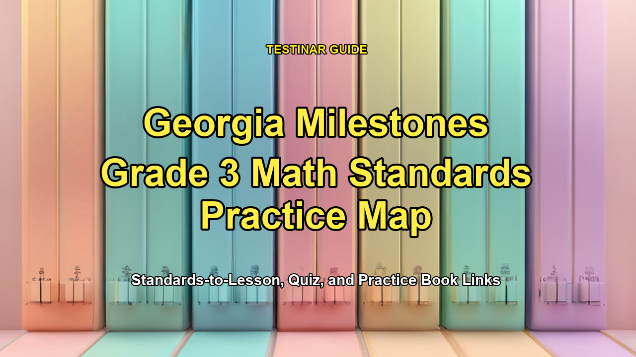 Georgia Milestones Grade 3 Math Standards Practice Map