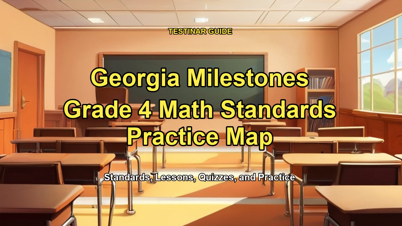 Georgia Milestones Grade 4 Math Standards Practice Map