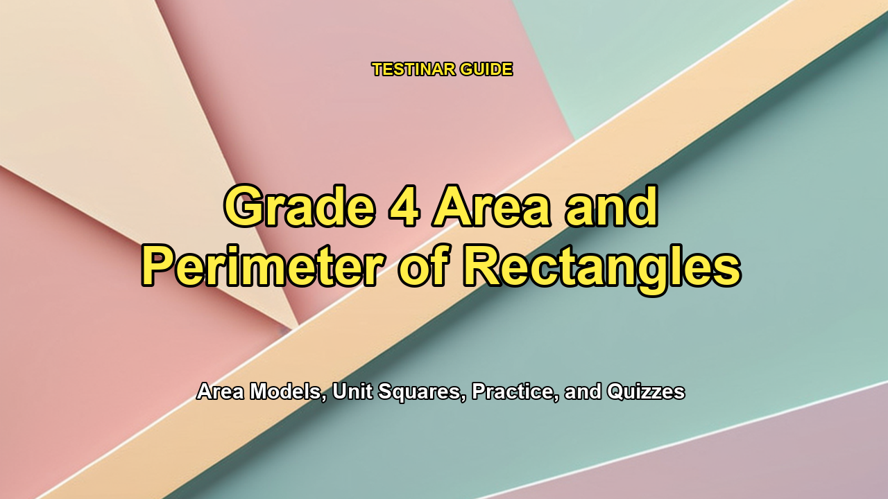 Grade 4 Area and Perimeter of Rectangles