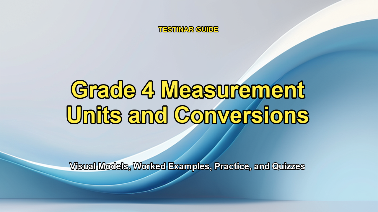 Grade 4 Measurement Units and Conversions