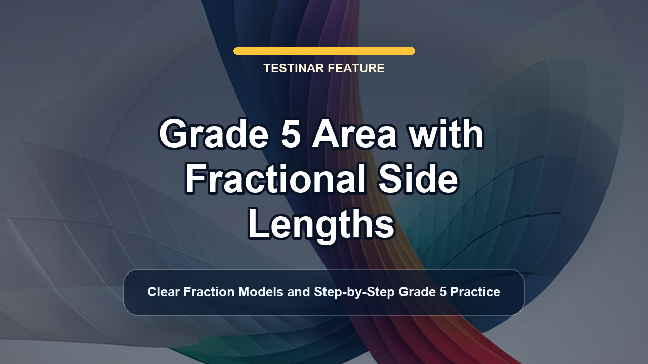 Grade 5 Area with Fractional Side Lengths