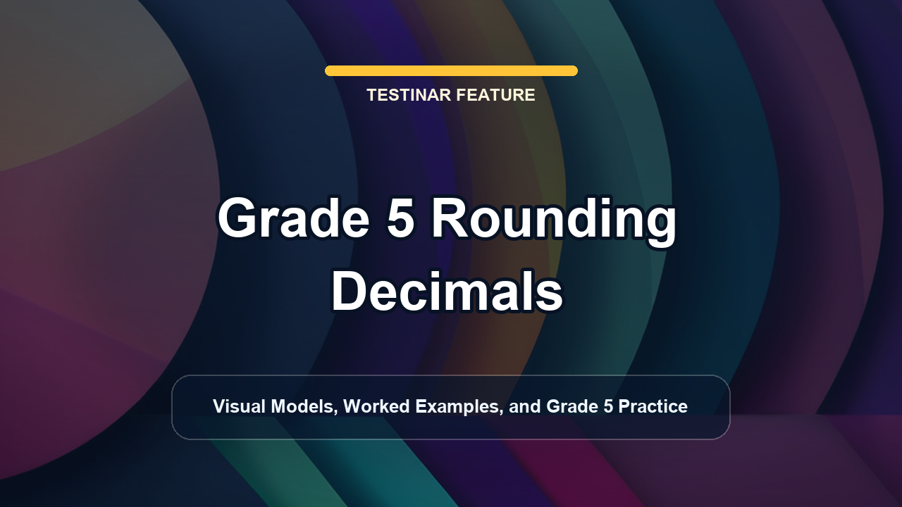 Grade 5 Rounding Decimals
