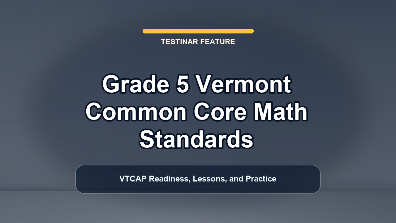 Grade 5 Vermont Common Core Math Standards