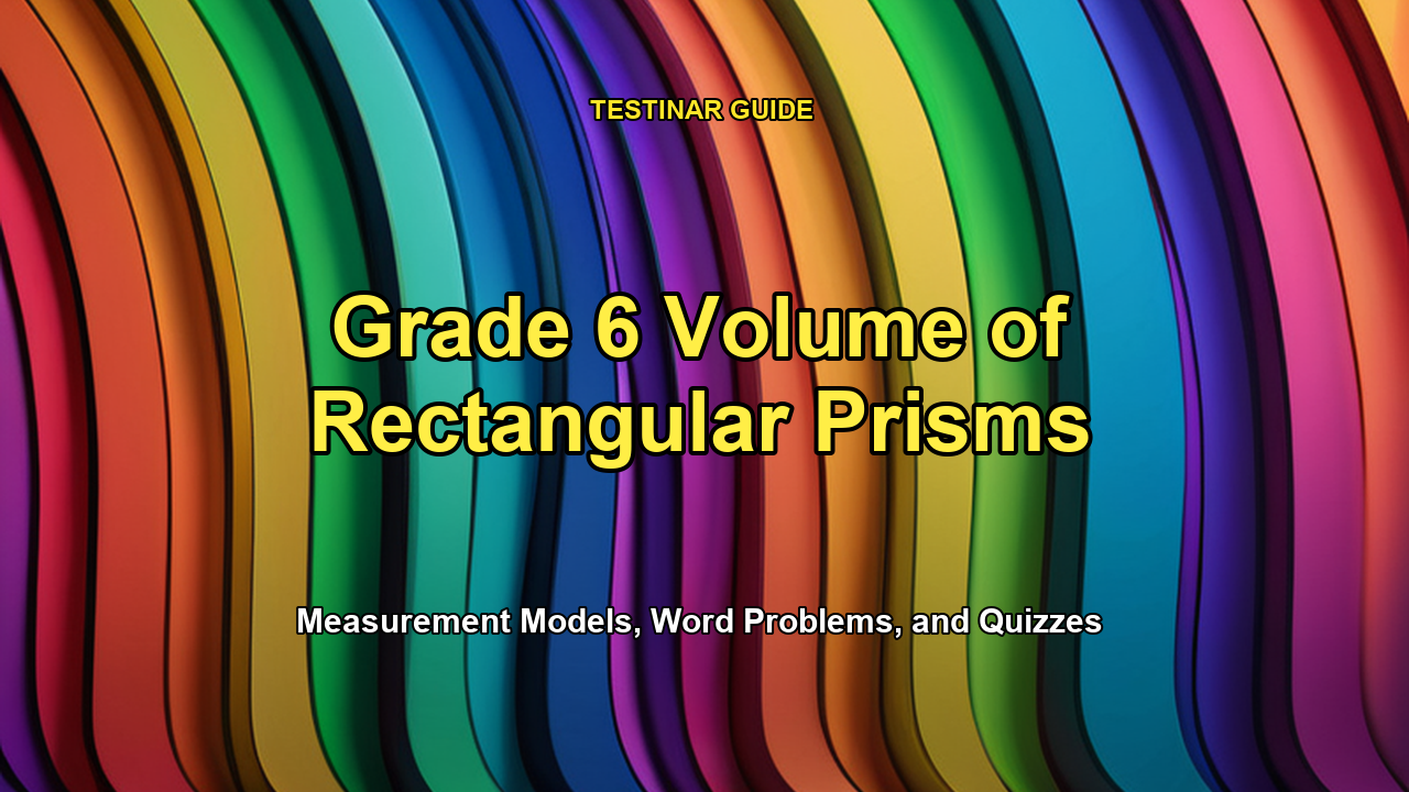 Grade 6 Volume of Rectangular Prisms