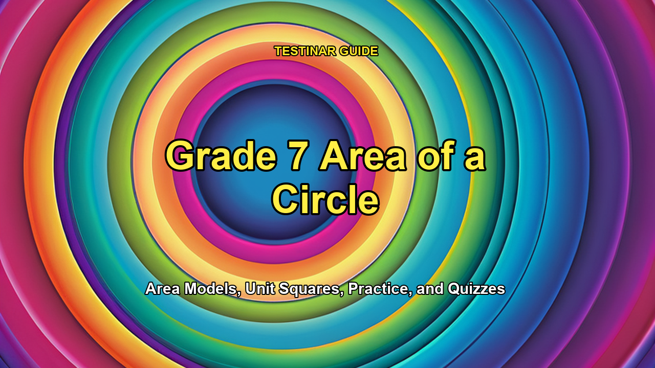 Grade 7 Area of a Circle