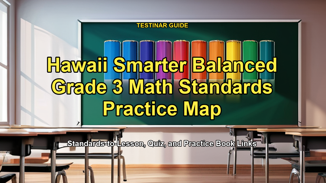 Hawaii Smarter Balanced Grade 3 Math Standards Practice Map