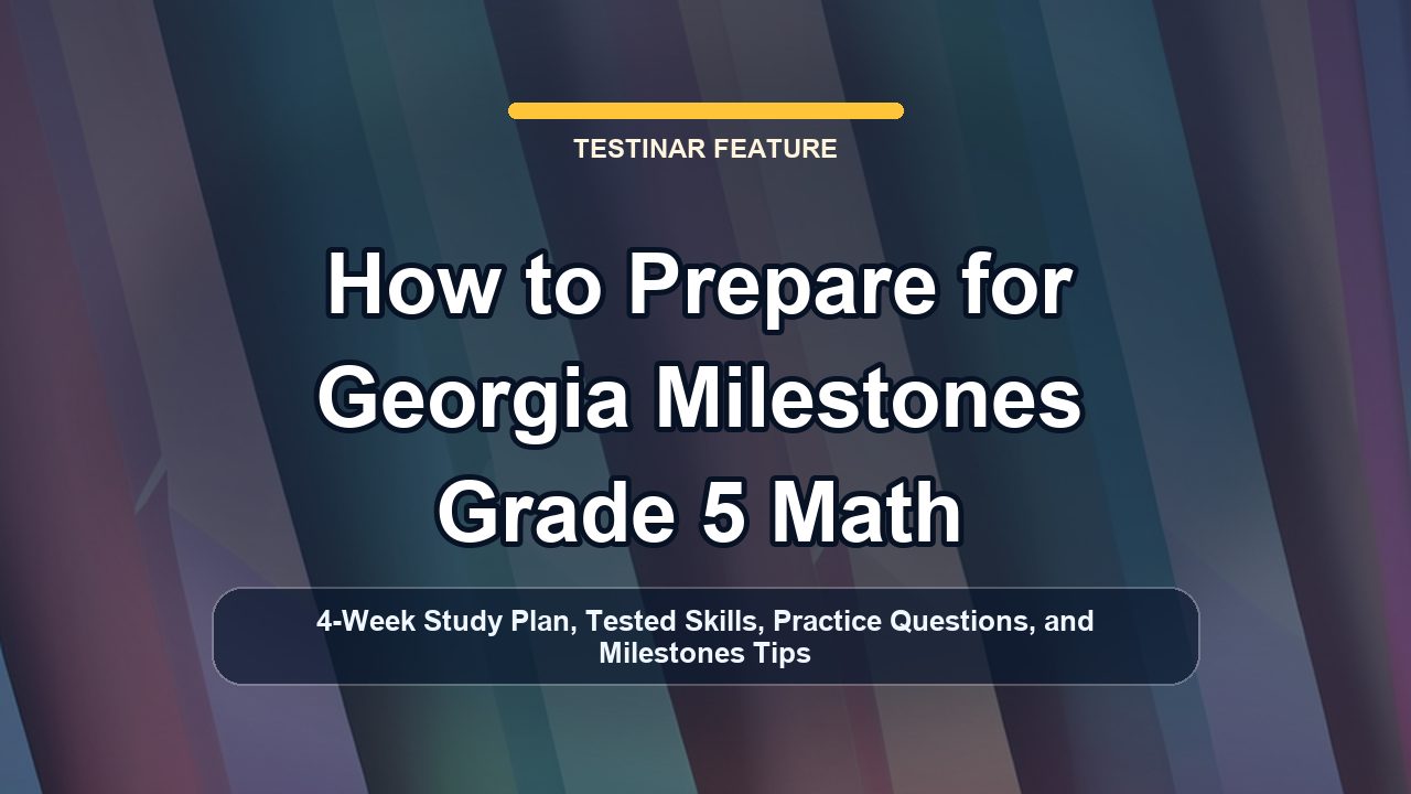 How to Prepare for Georgia Milestones Grade 5 Math