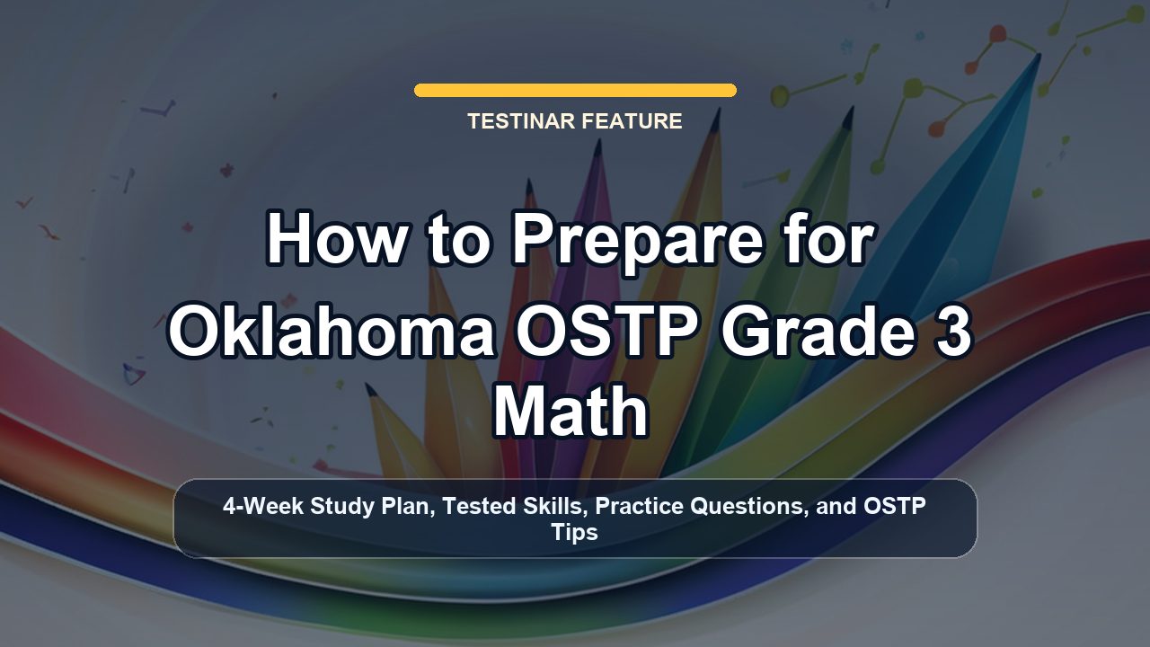 How to Prepare for Oklahoma OSTP Grade 3 Math