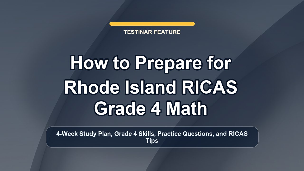 How to Prepare for Rhode Island RICAS Grade 4 Math