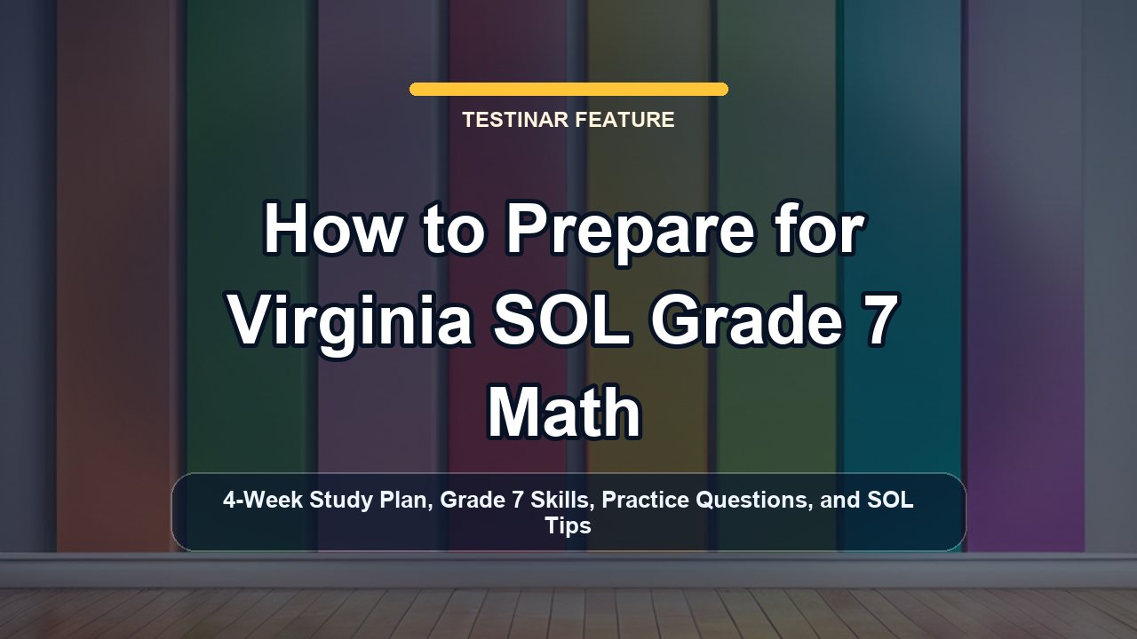 How to Prepare for Virginia SOL Grade 7 Math