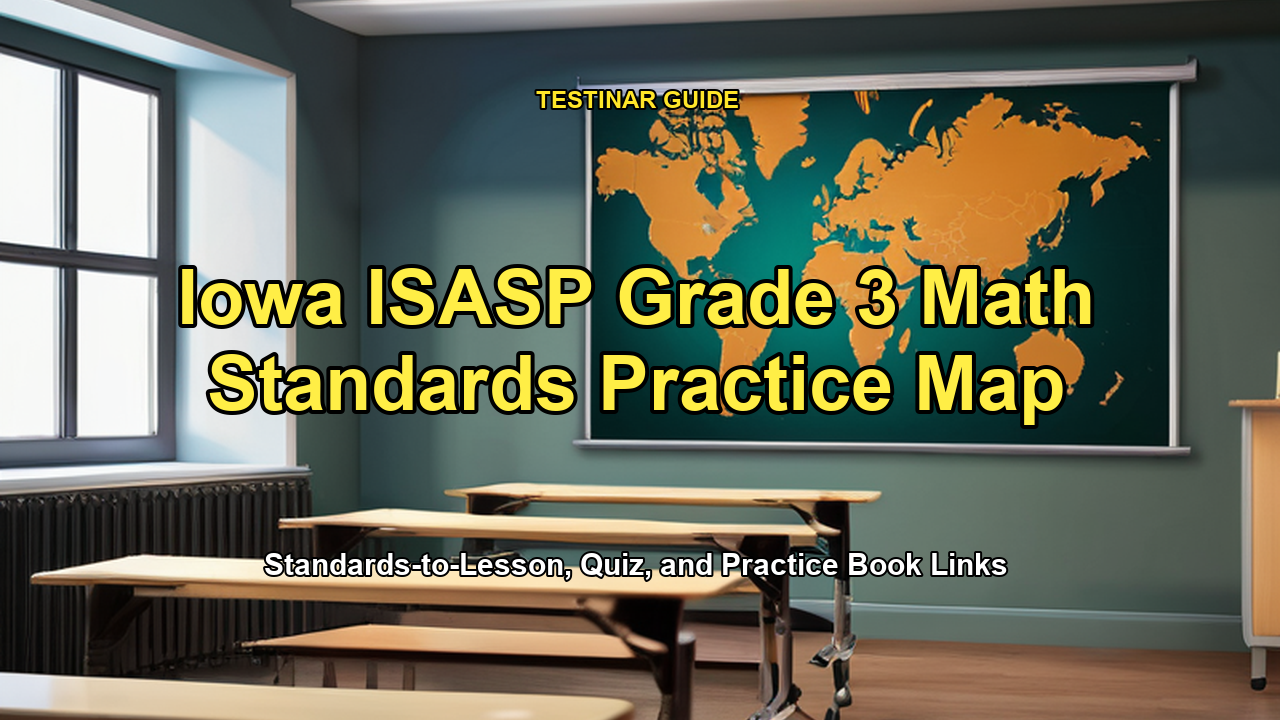 Iowa ISASP Grade 3 Math Standards Practice Map