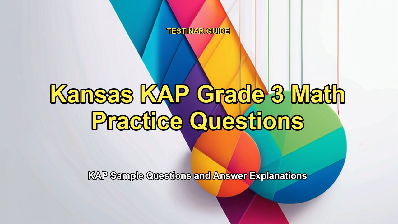 Kansas KAP Grade 3 Math Practice Questions